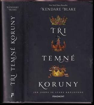 Kendare Blake: Tři temné koruny