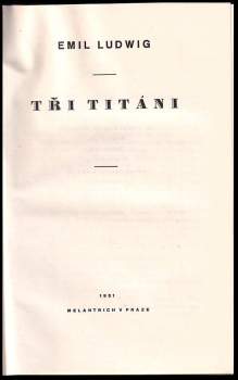 Emil Ludwig: Tři titáni