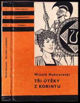 Witold Makowiecki: Tři útěky z Korintu