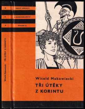 Tři útěky z Korintu - Witold Makowiecki (1975, Albatros) - ID: 704401