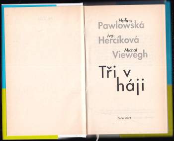 Michal Viewegh: Tři v háji