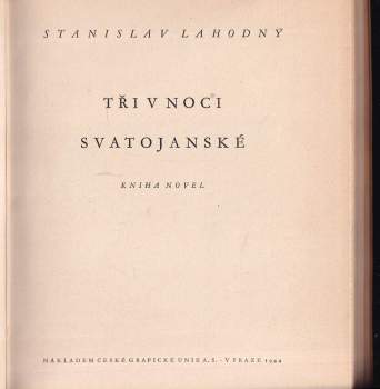 Stanislav Lahodný: Tři v noci svatojanské