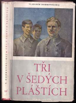 Tři v šedých pláštích