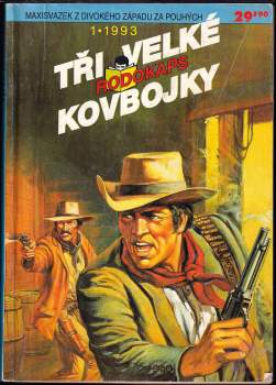 Tři velké kovbojky 1/1993