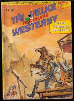 Tři velké Rodokaps Westerny - Přichází zákon + Město kojotů + K čertu s Bigem! 11/96