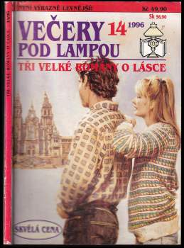 Tři velké romány o lásce - Večery pod lampou 14/96