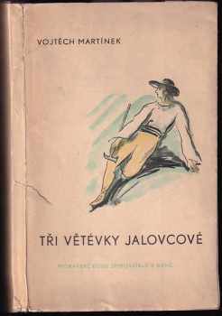 Tři větévky jalovcové