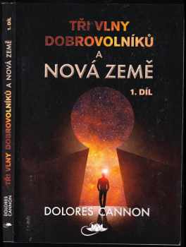 Tři vlny dobrovolníků a Nová Země