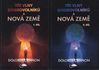 Tři vlny dobrovolníků a Nová Země