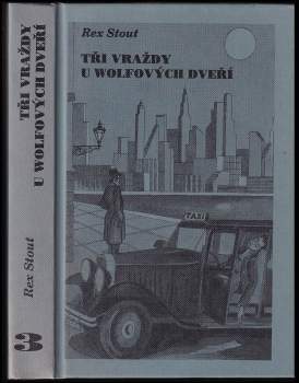 Tři vraždy u Wolfových dveří
