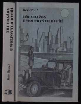 Tři vraždy u Wolfových dveří