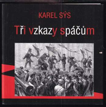 Tři vzkazy spáčům
