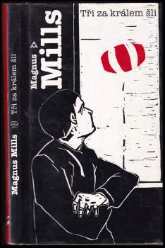 Tři za králem šli