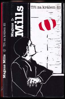 Tři za králem šli