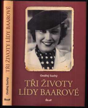 Tři životy Lídy Baarové
