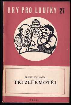 Tři zlí kmotři