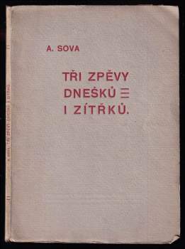Tři zpěvy dnešků i zítřků