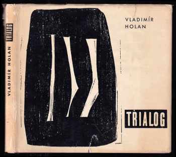 Trialog - Vladimír Holan (1964, Krajské nakladatelství) - ID: 147464