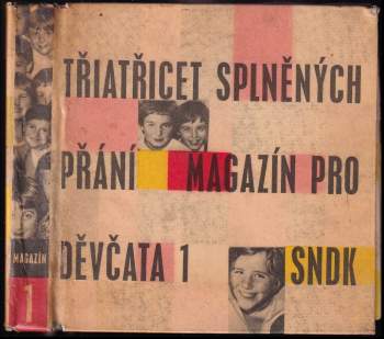 Třiatřicet splněných přání (1962, Státní nakladatelství dětské knihy) - ID: 778233