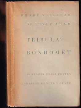 Tribulat Bonhomet - Auguste De Villiers De L'Isle-Adam (1930, Ladislav Kuncíř) - ID: 194206