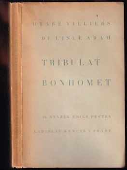 Auguste De Villiers De L'Isle-Adam: Tribulat Bonhomet