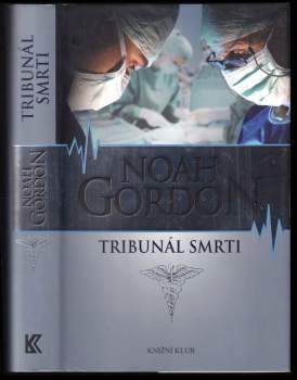Noah Gordon: Tribunál smrti