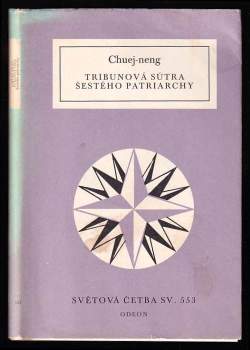 Tribunová sútra Šestého patriarchy - Huineng, Chuejy-Meng (1988, Odeon) - ID: 773617