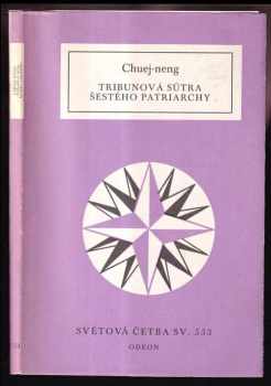 Tribunová sútra Šestého patriarchy - Huineng (1990, Odeon) - ID: 482509