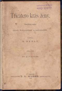 Auguste Debay: Třicatero krás ženy