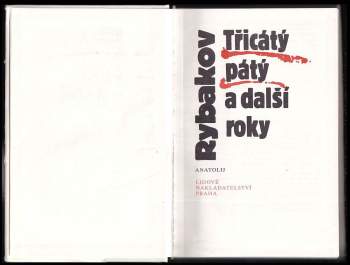 Anatolij Naumovič Rybakov: Třicátý pátý a další roky