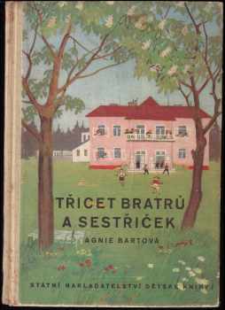 Agnija L'vovna Barto: Třicet bratrů a sestřiček