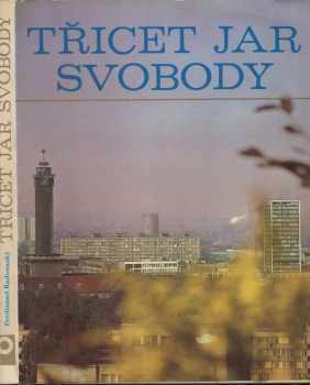 Třicet jar svobody