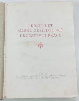 Třicet let české zemědělské družstevní práce