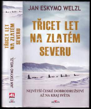 Třicet let na zlatém severu