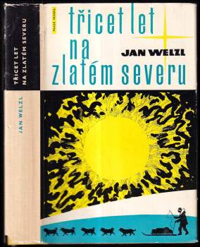 Třicet let na zlatém severu