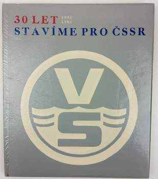 30 let stavíme pro ČSSR