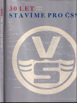 30 let stavíme pro ČSSR
