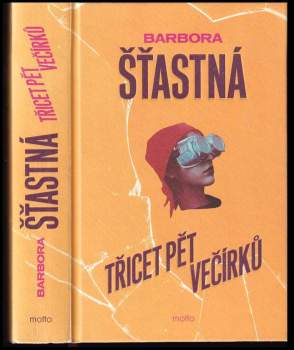 Barbora Šťastná: Třicet pět večírků