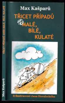Třicet případů, aneb, Malé, bílé, kulaté