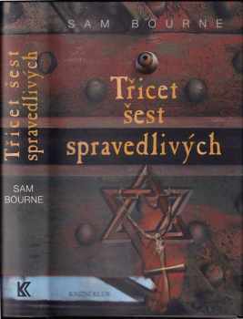 Sam Bourne: Třicet šest spravedlivých