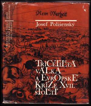 Třicetiletá válka a evropské krize 17. století
