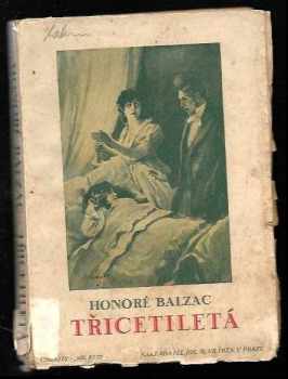 Honoré de Balzac: Třicítiletá