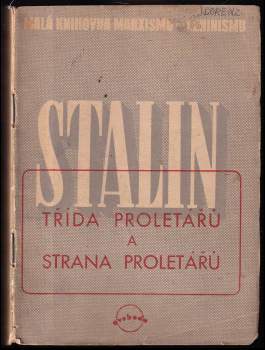 "Třída proletářů" a strana proletářů