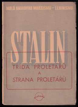 "Třída proletářů" a strana proletářů