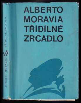 Třídílné zrcadlo - Alberto Moravia (1967) - ID: 154563