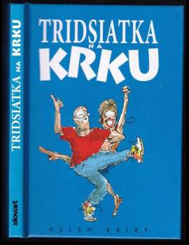 Tridsiatka na krku