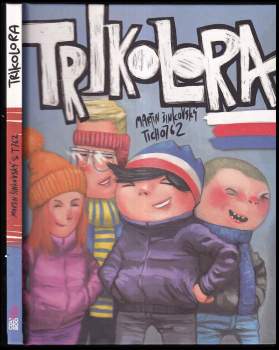 Martin Šinkovský: Trikolora