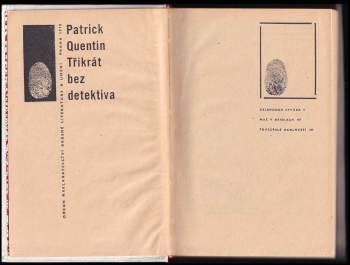 Patrick Quentin: Třikrát bez detektiva