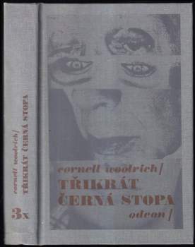 Třikrát černá stopa. Navěsta v černém. Dáma měla oranžový klobouk. Černý anděl