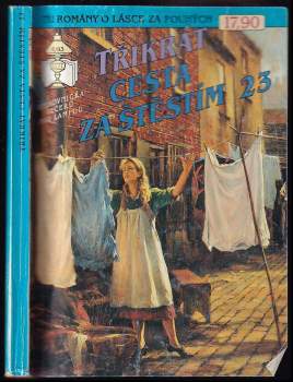 Třikrát Cesta za štěstím